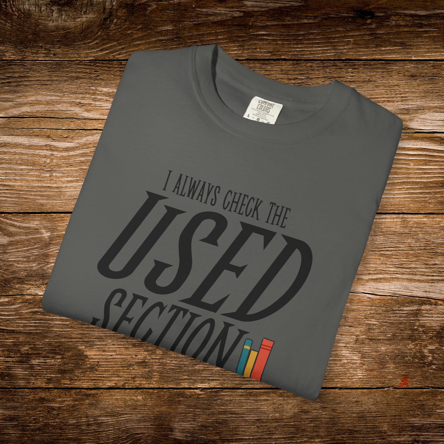 I Always Check the Used Section Shirt | Vintage Reader Tee