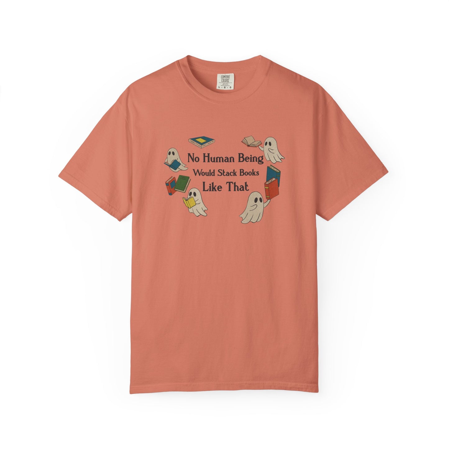 No Human Being Would Stack Books Like That Shirt | Retro Spooky Reader Tee