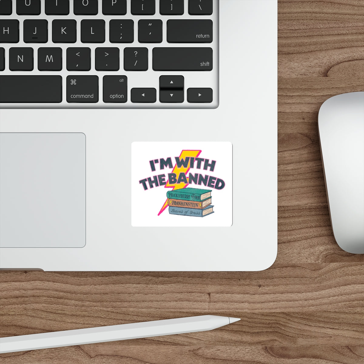 I’m With The Banned Vinyl Sticker | Banned Books Reader Decal