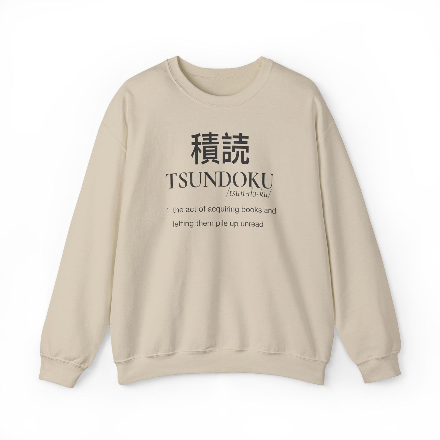 Tsundoku Sweatshirt | Japanese Reader Definition Crewneck