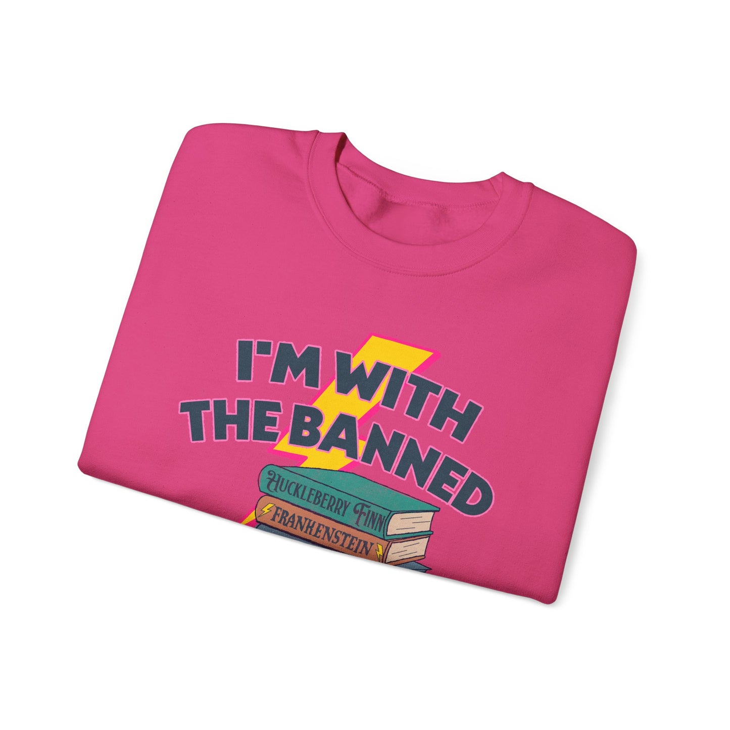 I’m With The Banned Sweatshirt | Banned Books Reader Crewneck
