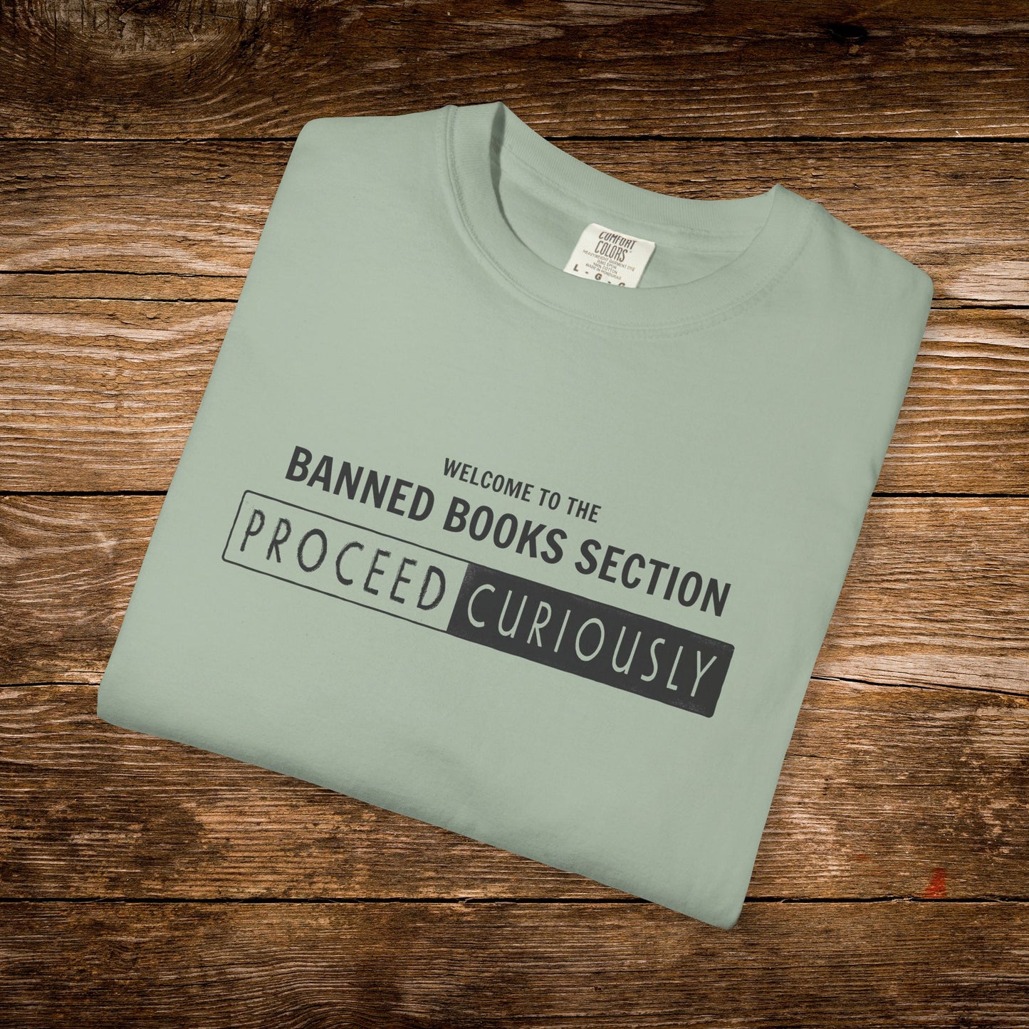 Proceed Curiously Shirt | Banned Books Section Reader Tee