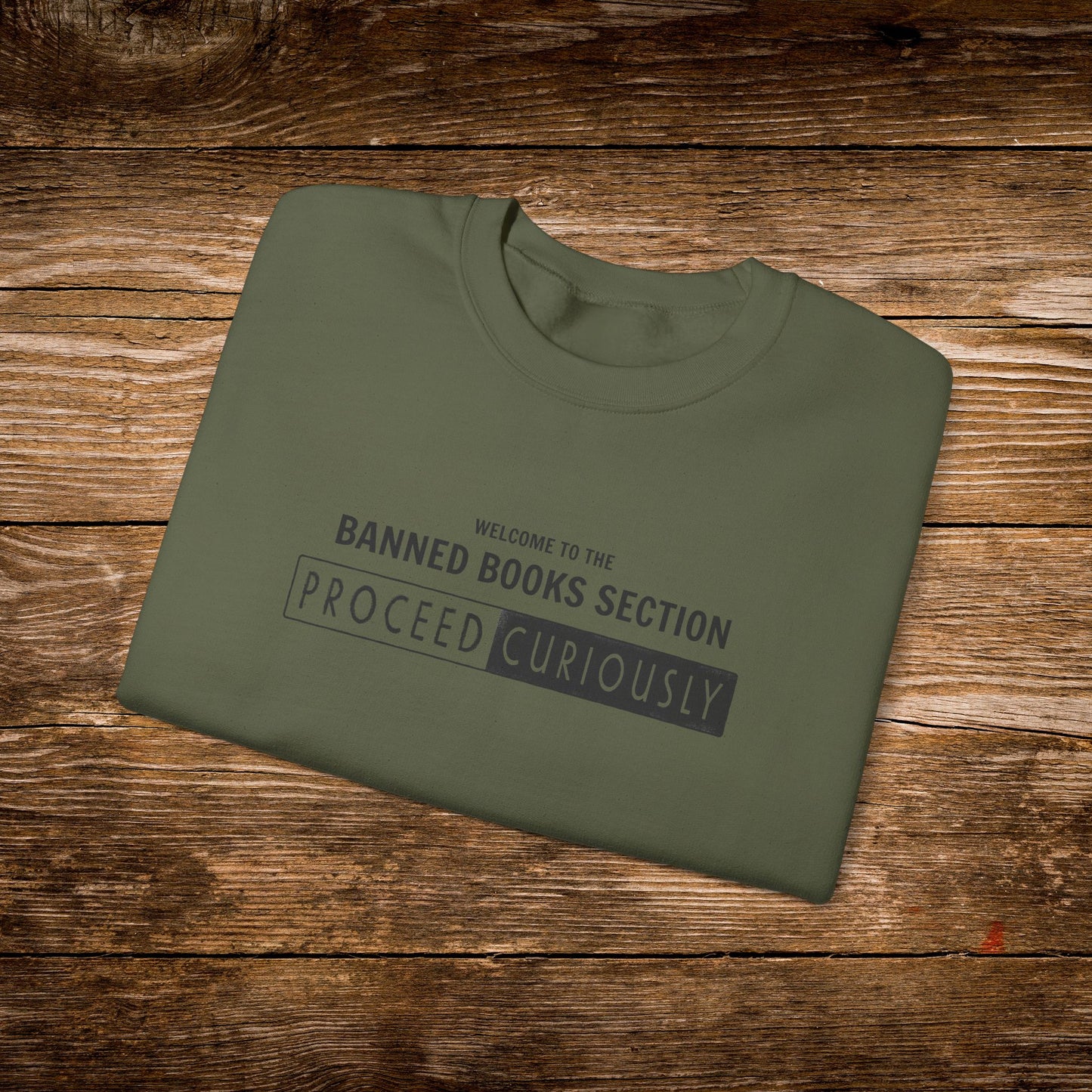 Proceed Curiously Sweatshirt | Banned Books Section Crewneck