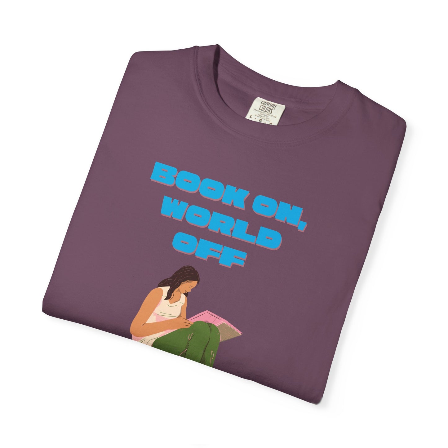 Book On World Off Shirt | Cozy Bookworm Gift