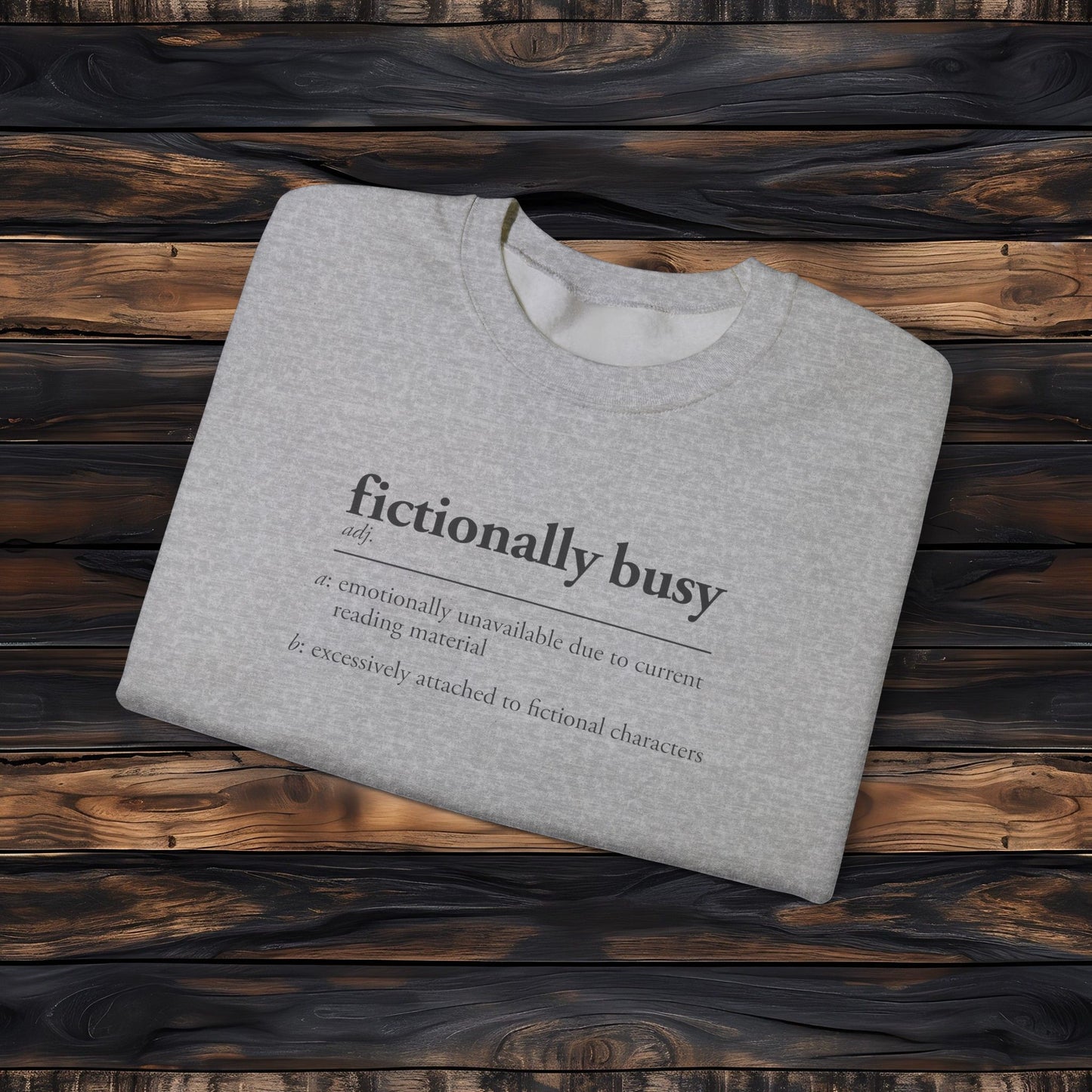 Fictionally Busy Sweatshirt | Retro Reader Definition Crewneck