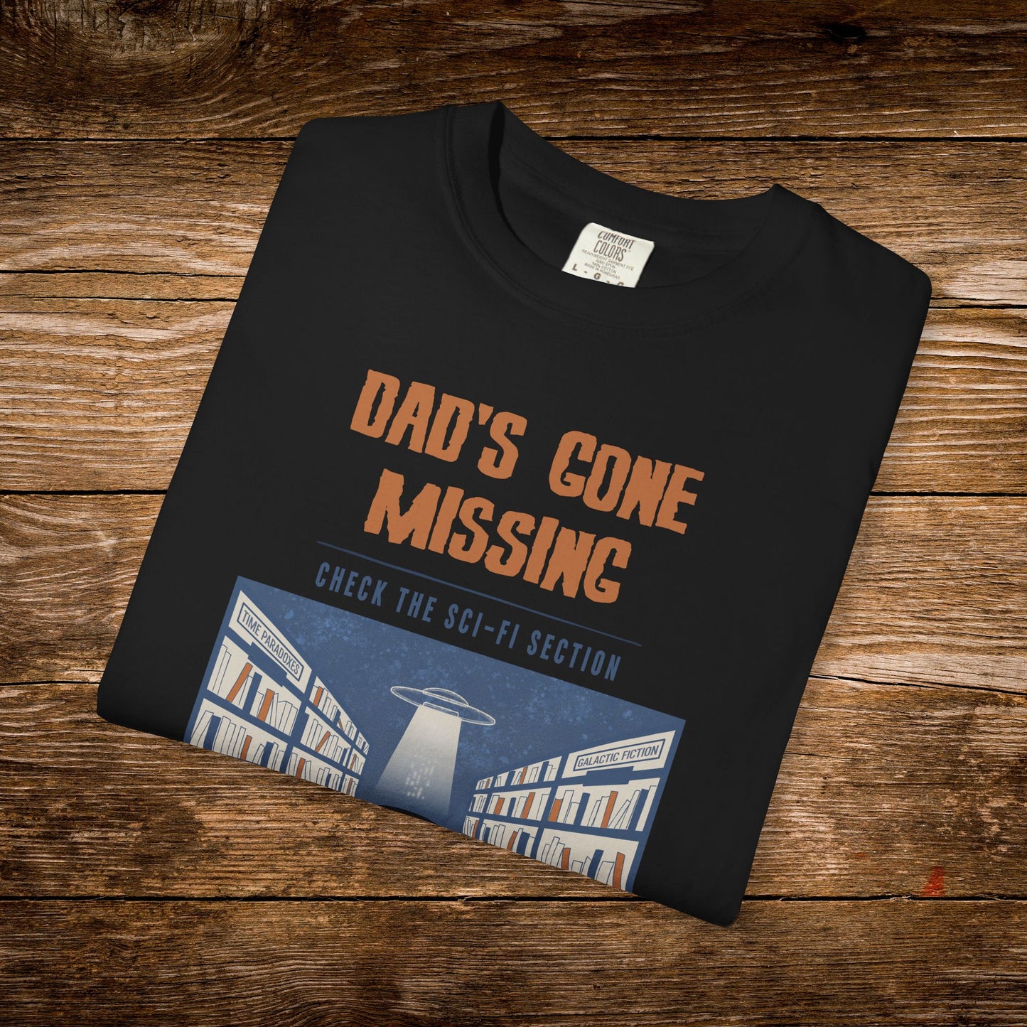 Dad’s Gone Missing Shirt | Retro Science Fiction Reader Tee