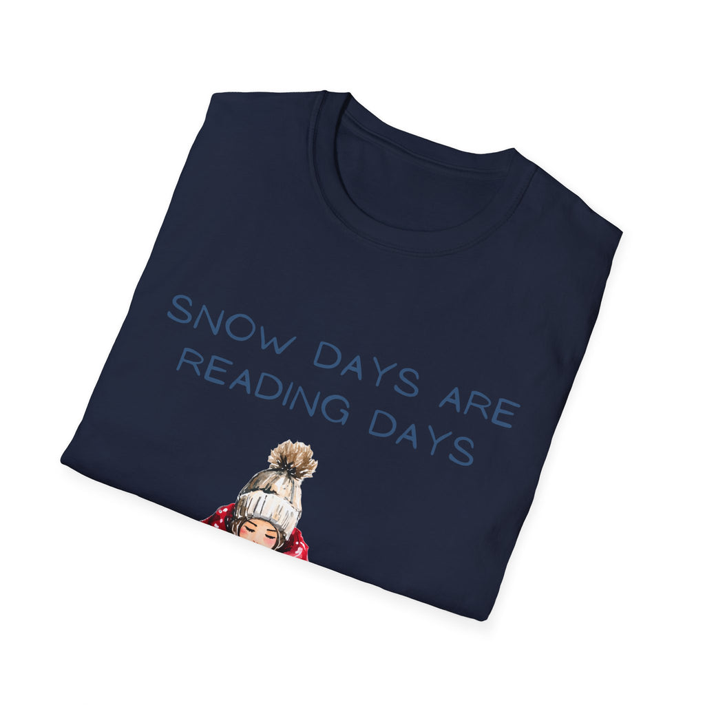 Snow Days Are Reading Days Winter Reading Tee