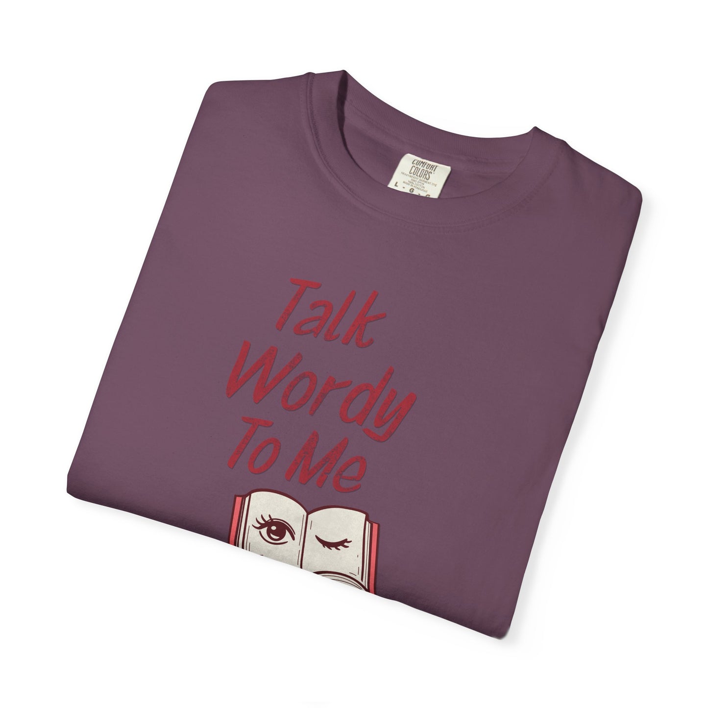 Talk Wordy To Me Shirt | Retro Literary Pun Tee