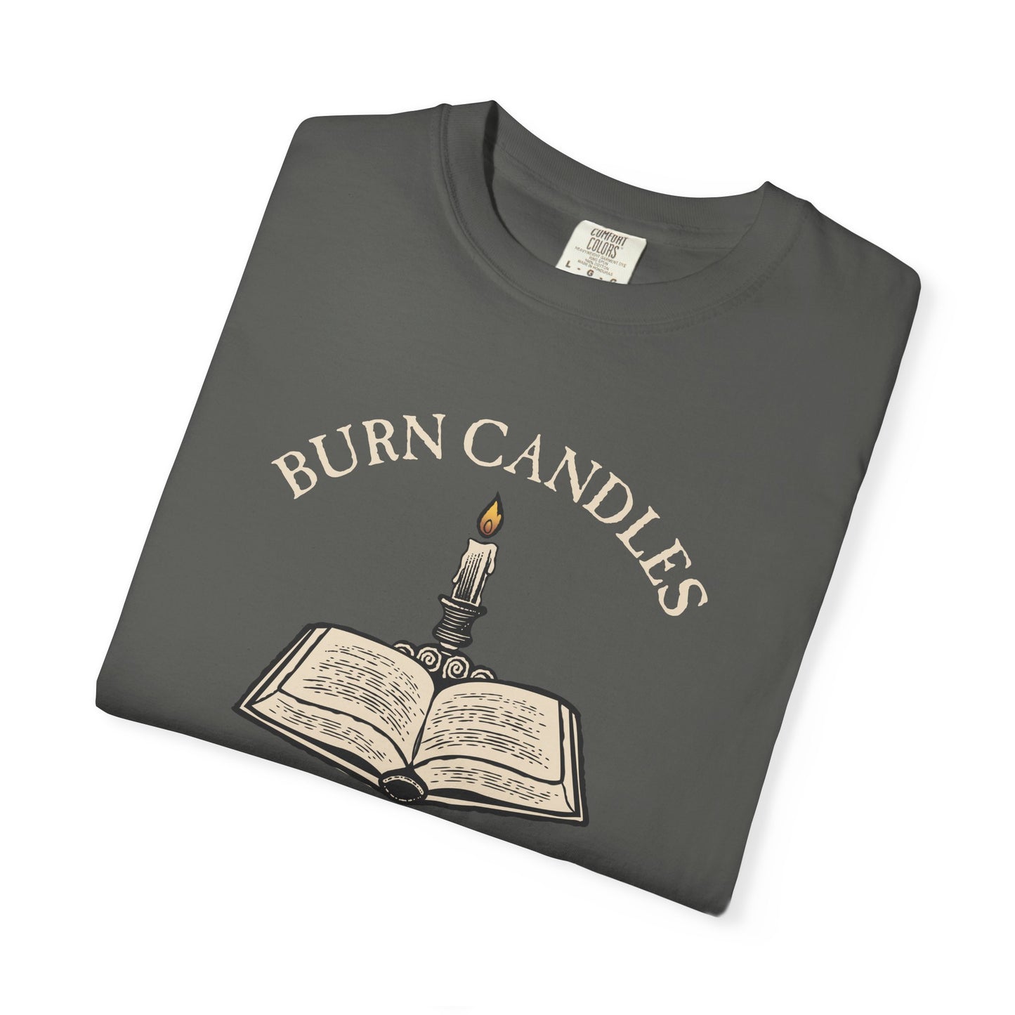 Burn Candles Not Books Shirt | Anti Censorship Book Lover Tee