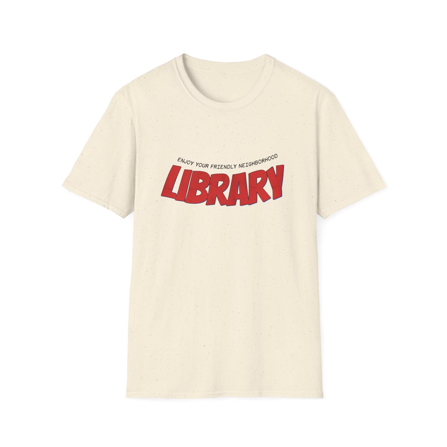 Enjoy Your Friendly Neighborhood Library T-Shirt