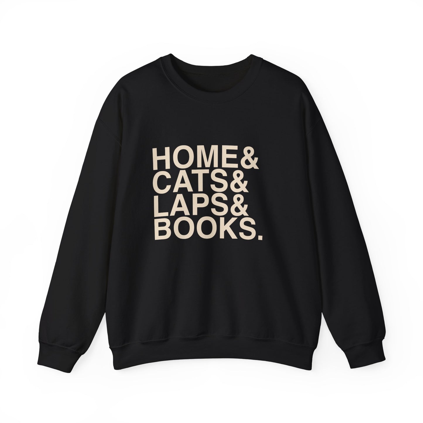 Home Cats Laps Books Sweatshirt | Cat Lover Reader Crewneck