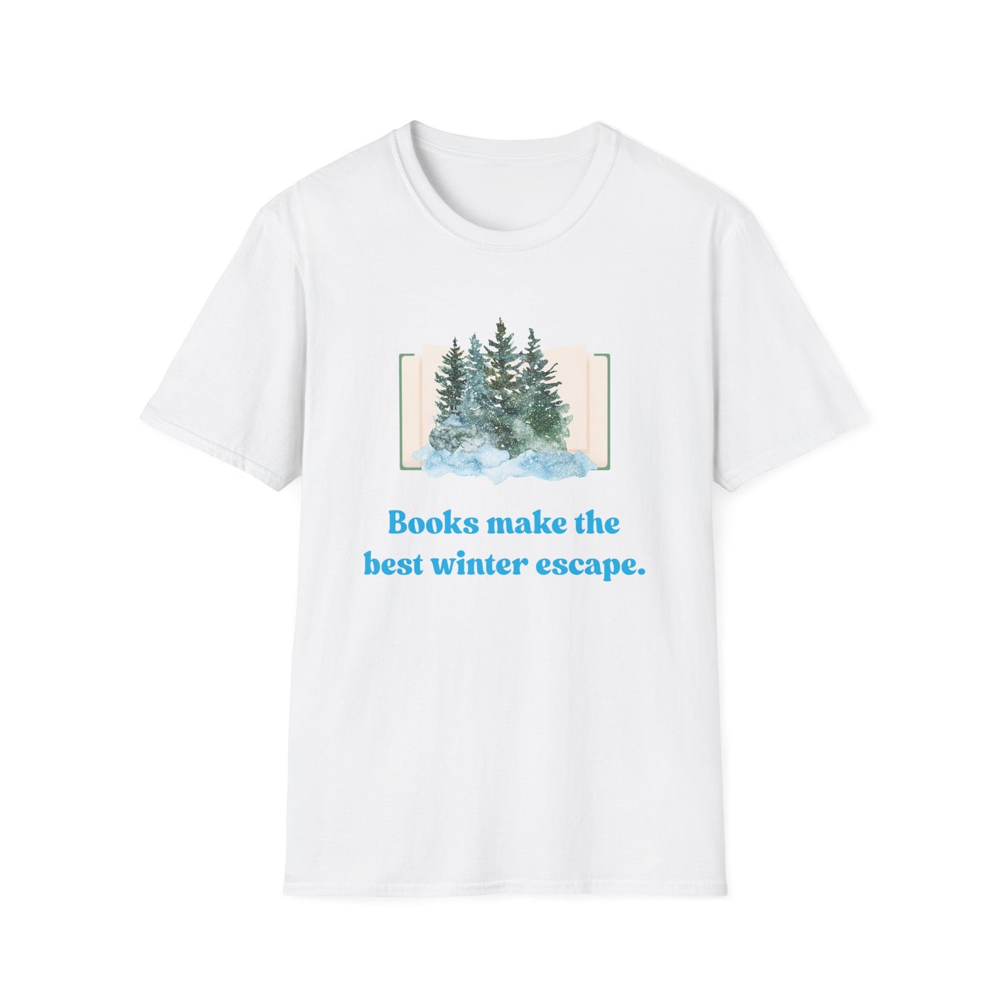 Books Make the Best Winter Escape T-Shirt