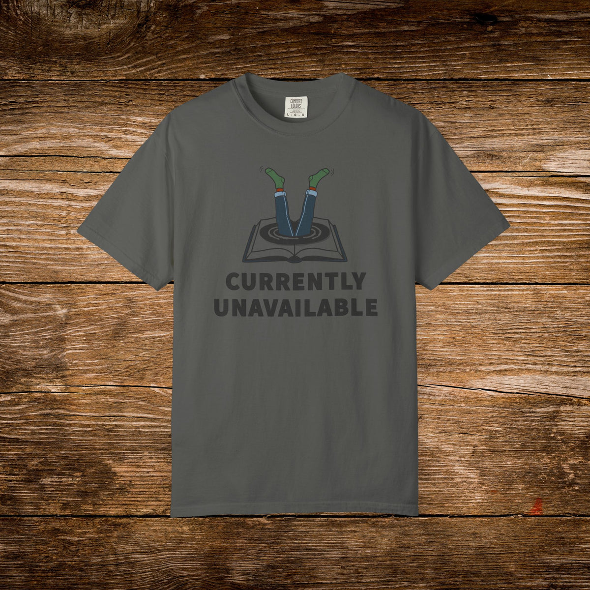 Currently Unavailable Shirt | Funny Lost In A Book Tee