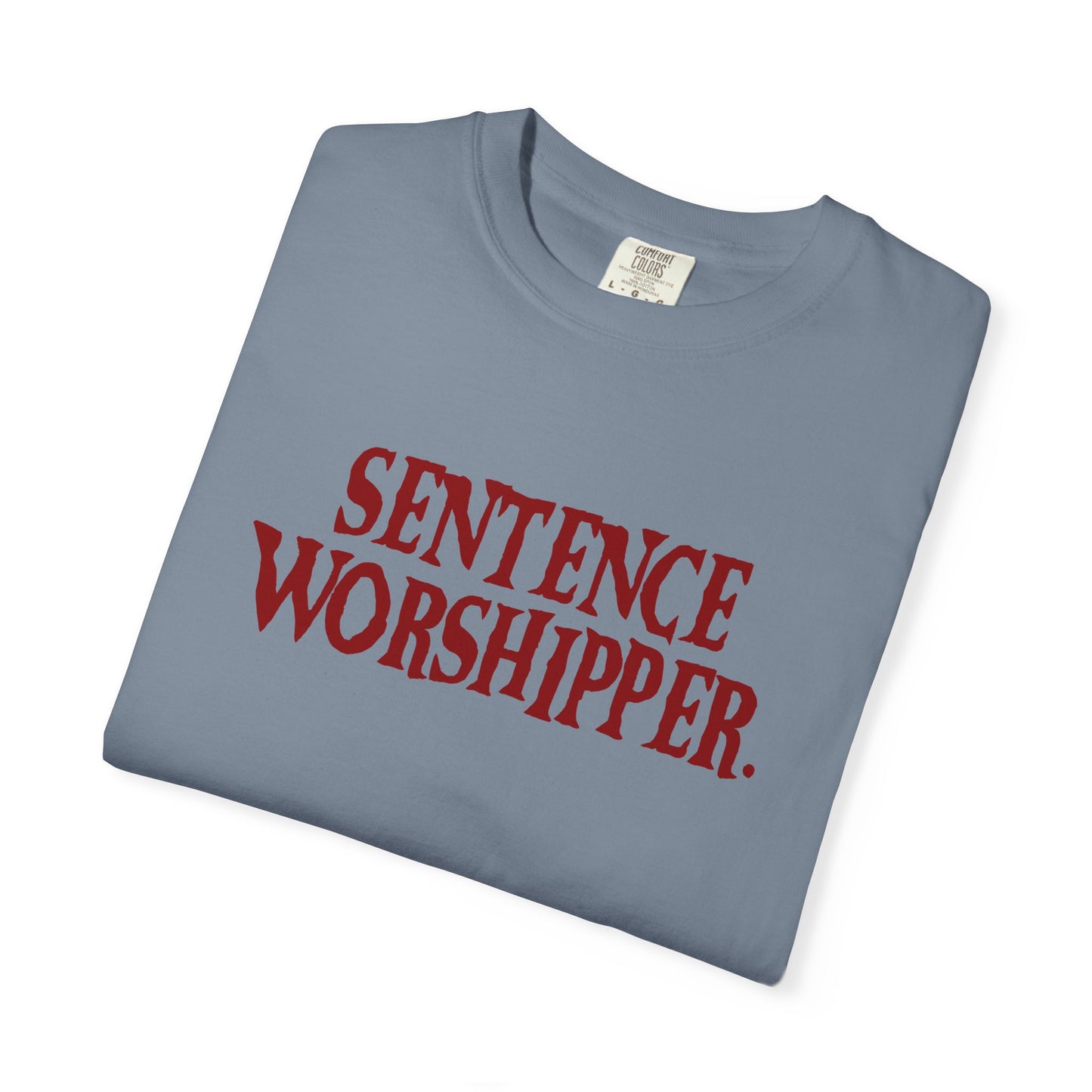 Sentence Worshipper Shirt | Literary Typography Tee