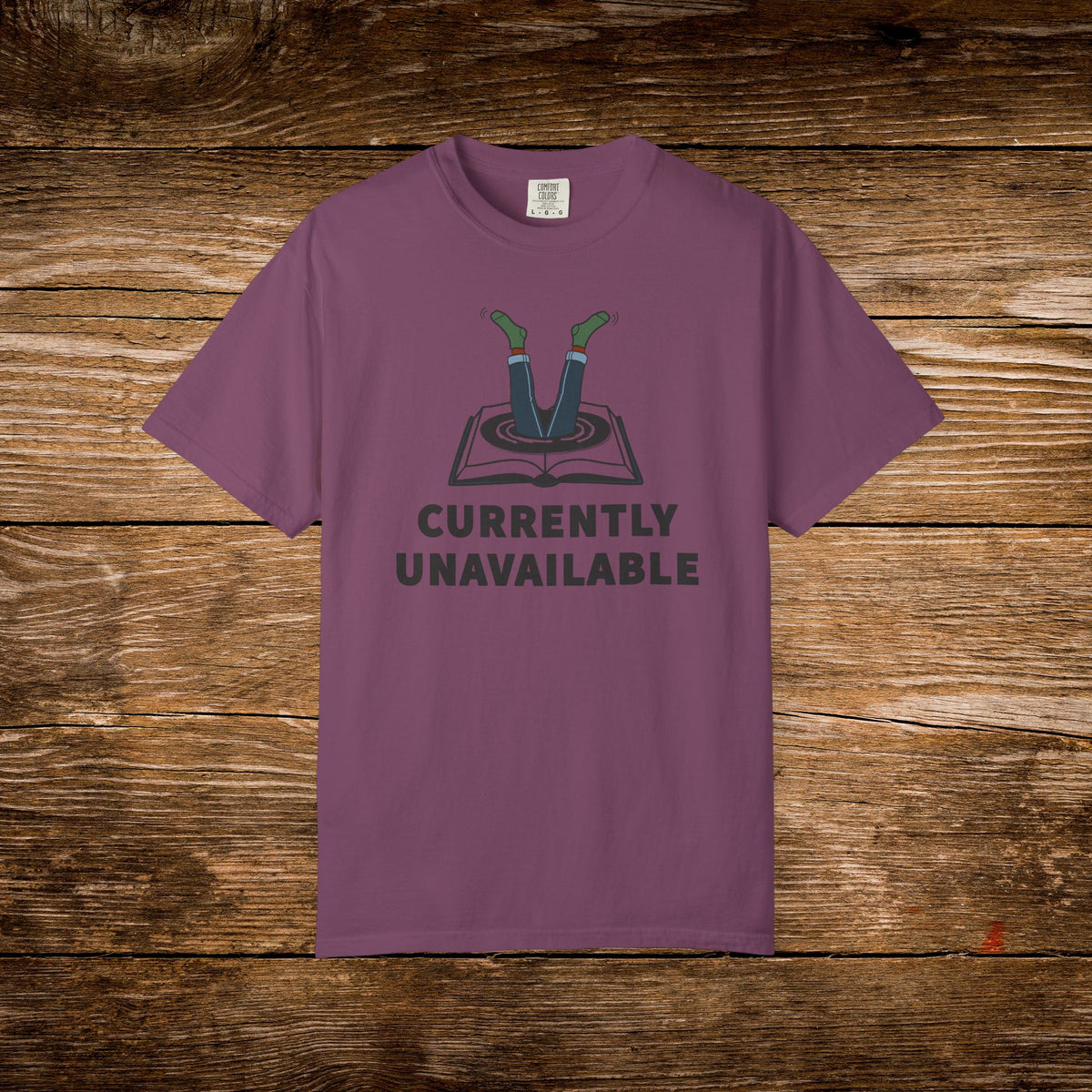 Currently Unavailable Shirt | Funny Lost In A Book Tee