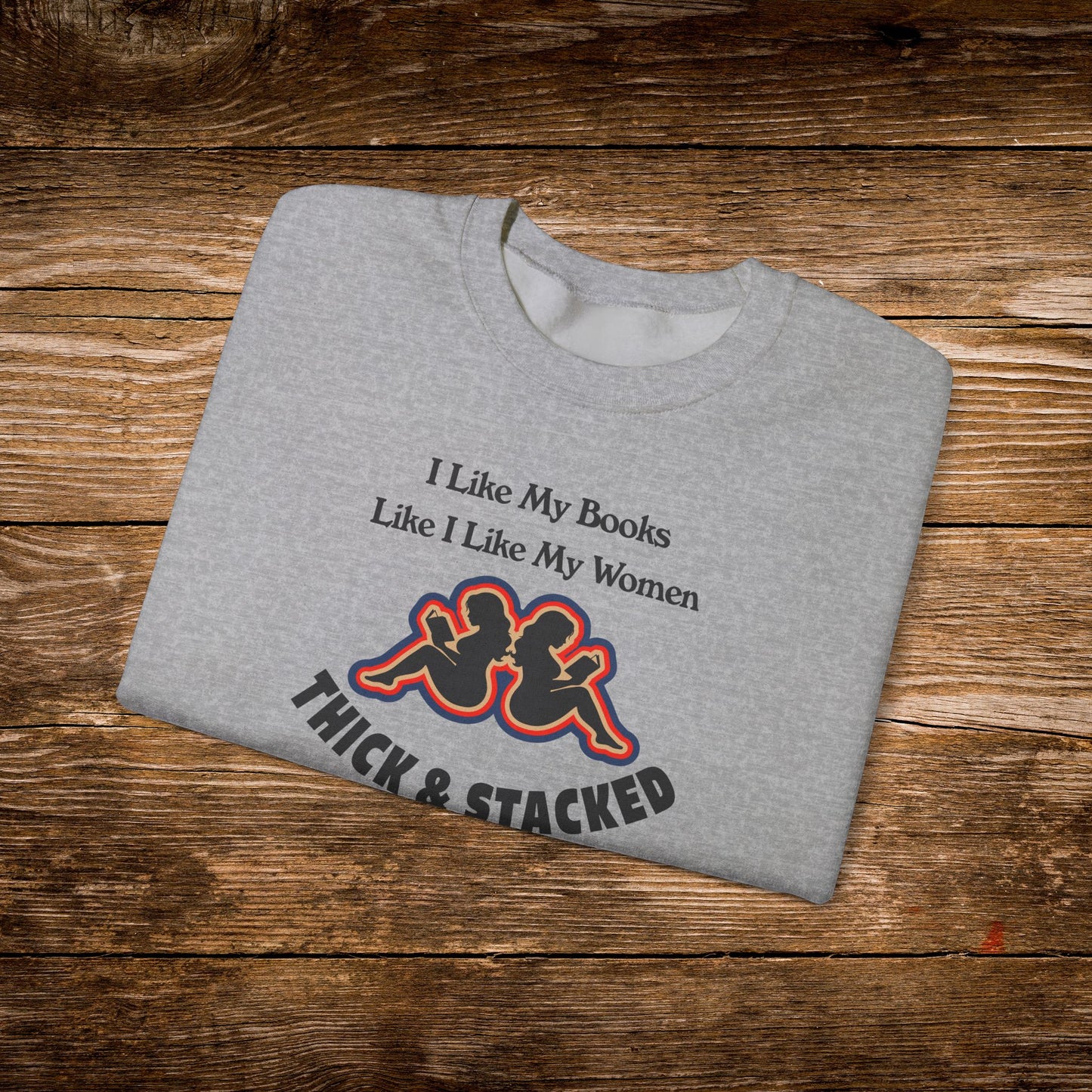 Thick & Stacked Books Sweatshirt | Funny Reader Crewneck