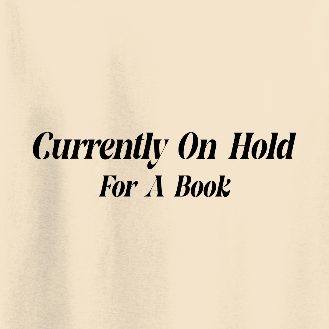 Currently On Hold For A Book T-Shirt